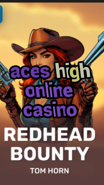 aces high online casino-w4cy2mdjlx2bf.com